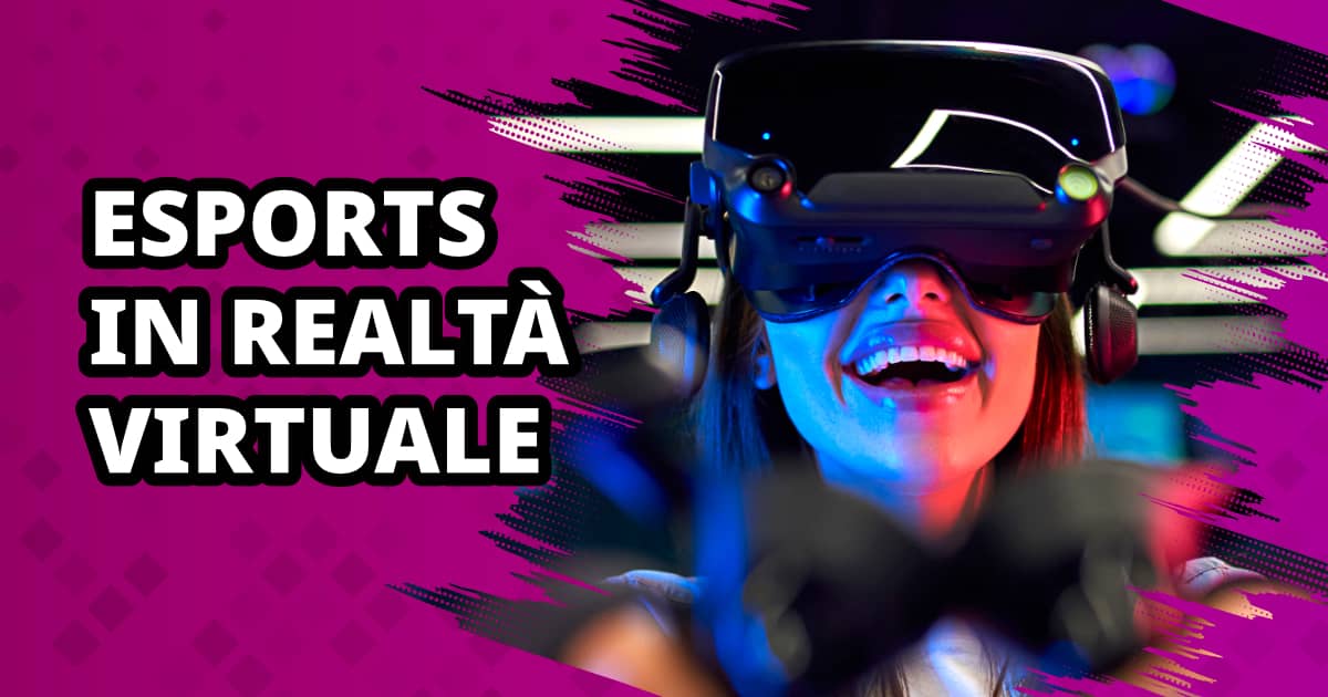 Esport VR: il futuro del gaming è fisico e immersivo